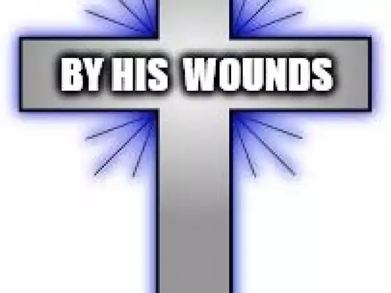 By His Wounds