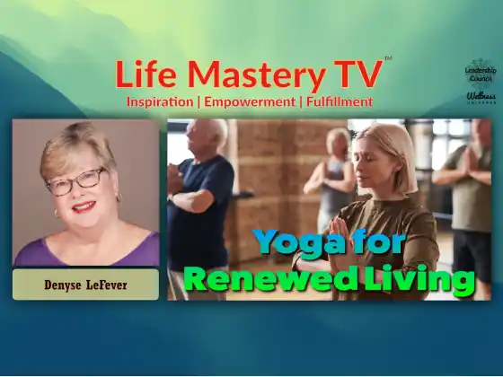 LMTV #252：瑜伽让生活焕然一新（Denyse LeFever）